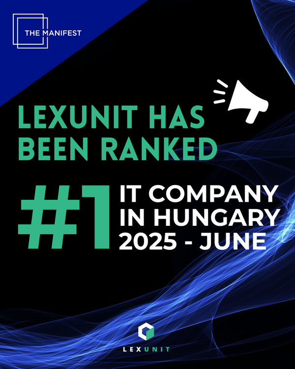 From Engineering Excellence to Top Recognition — Lexunit Named #1 IT Services Company in Hungary